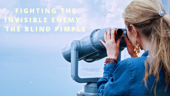 The Invisible Enemy - The Blind Pimple